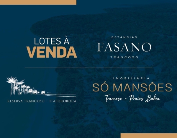 Lote de 4.029 m² à Venda com Vista para o Mar no Condomínio Estâncias Fasano, Trancoso - BA