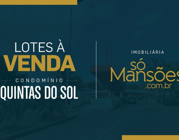 Lote de 858m² à Venda no Condomínio Quintas do Sol – Topografia Excepcional com Projeto Aprovado.